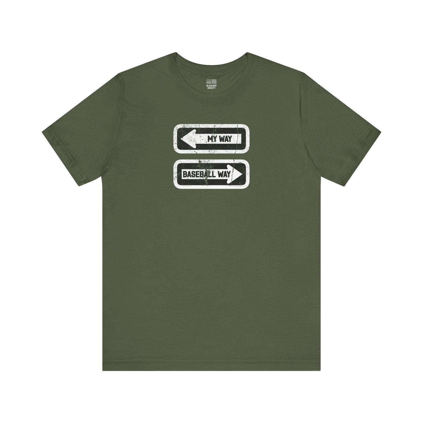 Baseball Fan | My vs Basball Way Sign | Unisex Tshirt