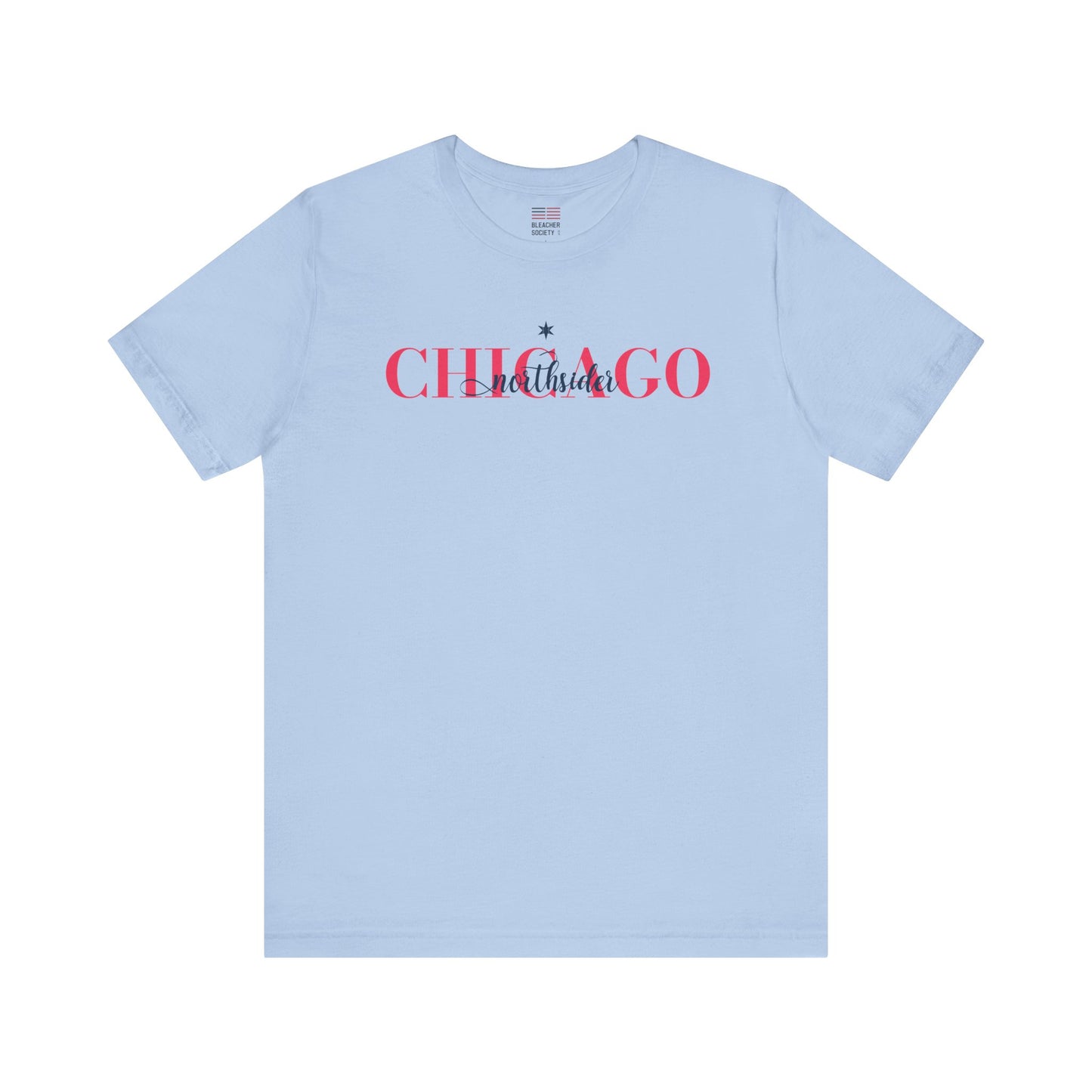 Chicago Chic Baseball Fan | Fashion NorthSide Star | Unisex Tshirt