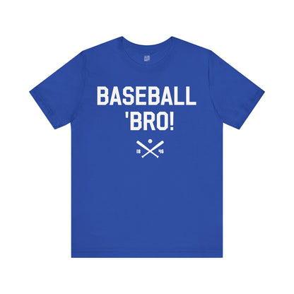 Baseball Fan | Bro | Unisex Tshirt