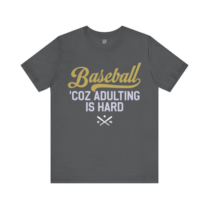 Baseball Fan | Adulting | Unisex Tshirt