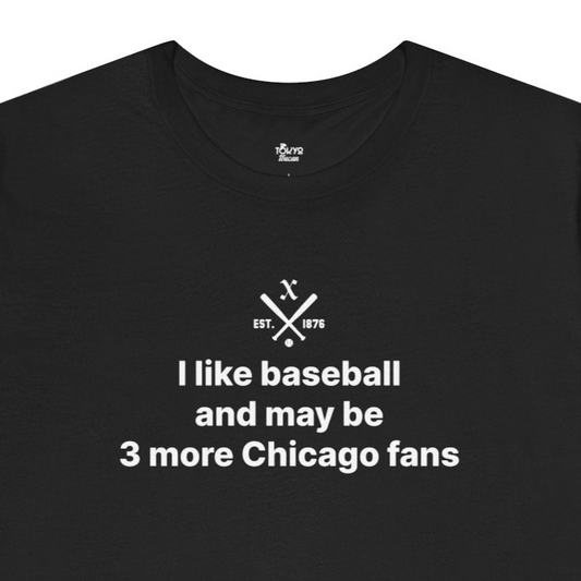 Chicago W Baseball Fan | 3 More Fans