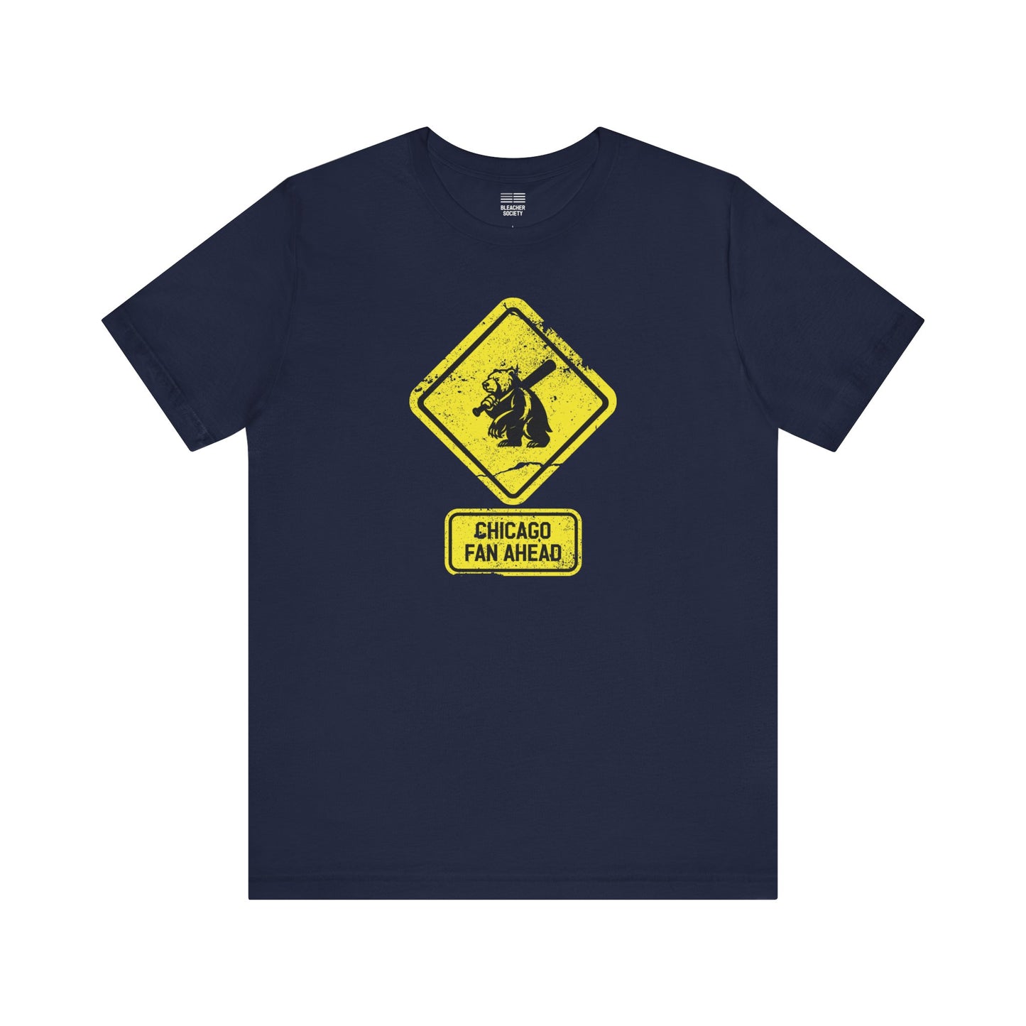 Chicago Baseball Fan | Bear Ahead Sign | Unisex Tshirt