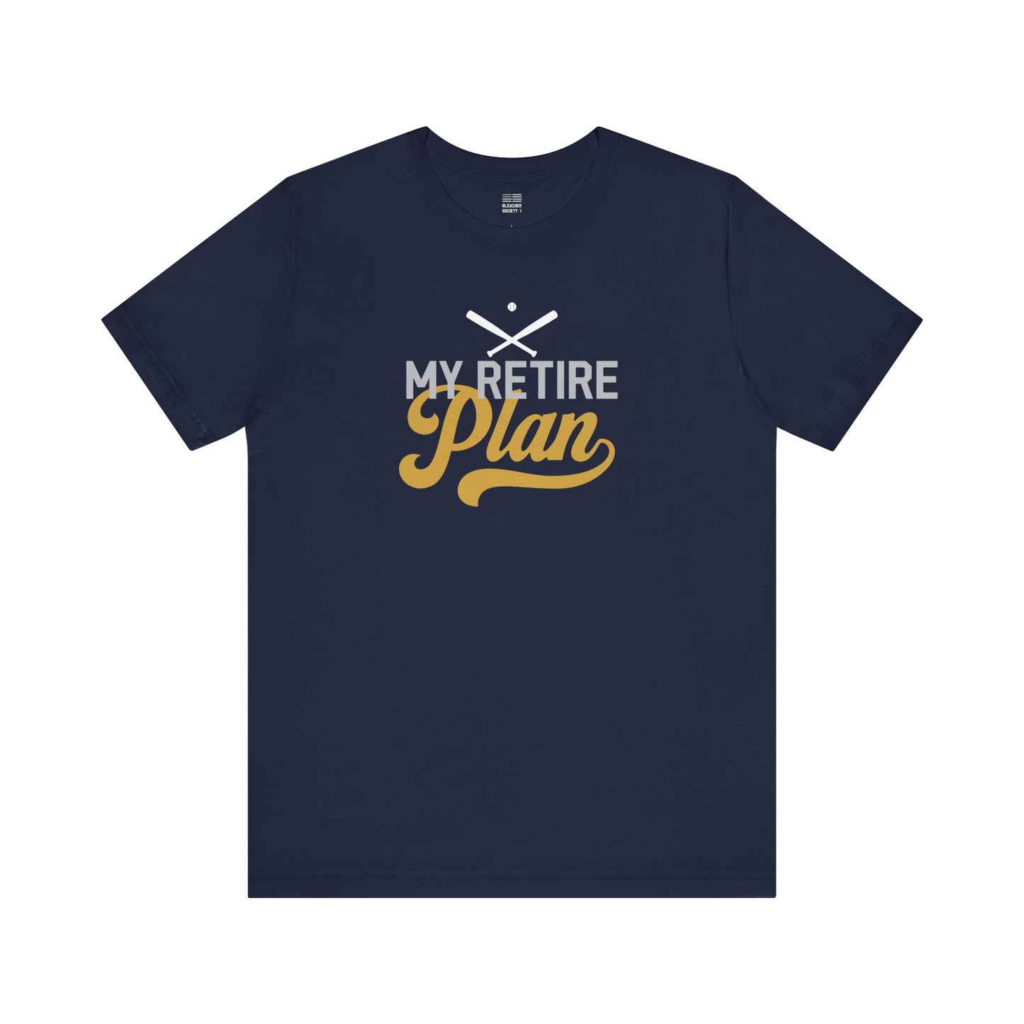 Baseball Retirement Plan Unisex Tshirt