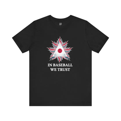 Baseball Fan |  In Baseball we trust | Unisex Tshirt