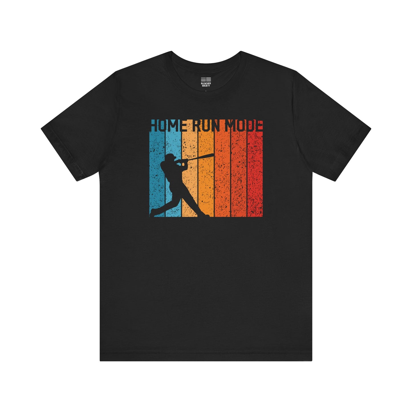 Baseball Fan | Home Run Mode | Unisex Tshirt
