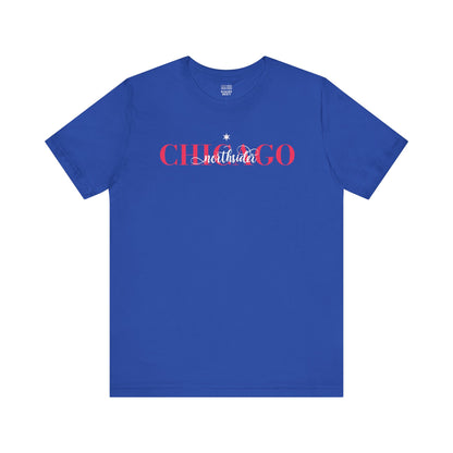 Chicago Chic Baseball Fan | Fashion NorthSide Star | Unisex Tshirt