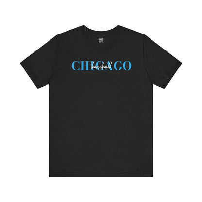 Chicago Chic Baseball Fan | Wide Chicago | Unisex Tshirt