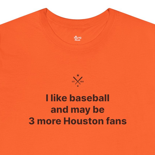Houston Baseball Fan | 3 More Fans