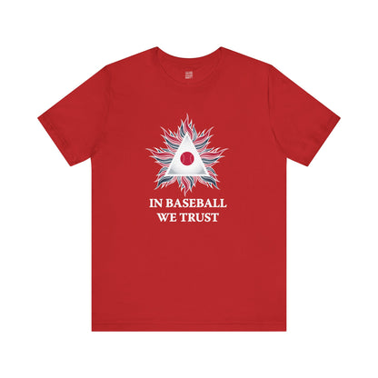 Baseball Fan |  In Baseball we trust | Unisex Tshirt