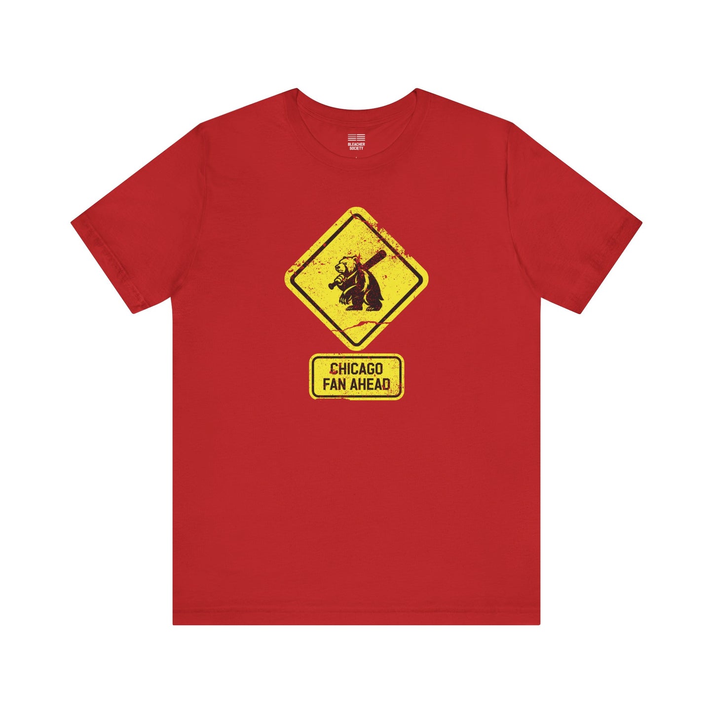Chicago Baseball Fan | Bear Ahead Sign | Unisex Tshirt