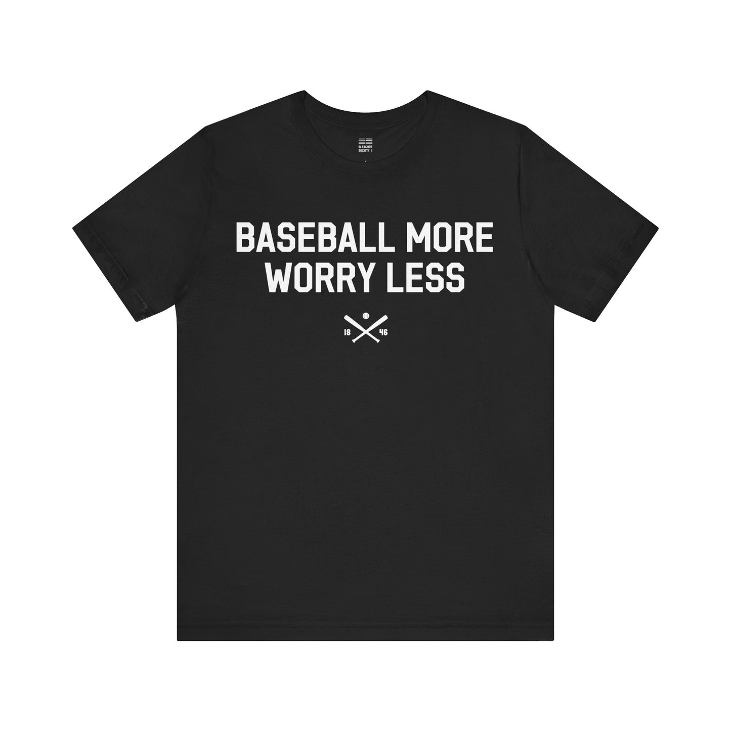 Baseball Fan |  Worry Less | Unisex Tshirt