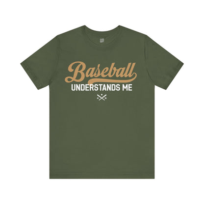 Baseball Fan |  Understands me | Unisex Tshirt