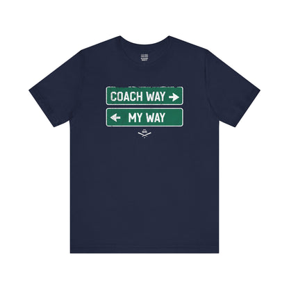 Baseball Fan | Coach HighWaySign | Unisex Tshirt