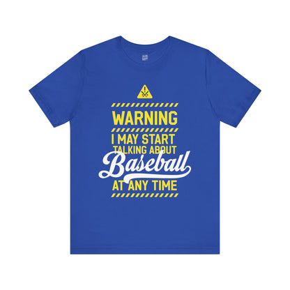 Baseball Fan |  Warning | Unisex Tshirt