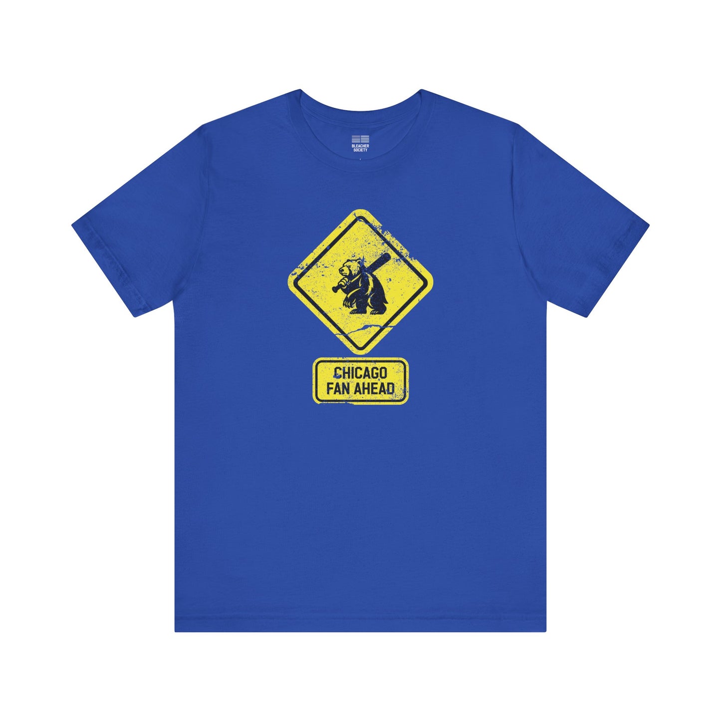 Chicago Baseball Fan | Bear Ahead Sign | Unisex Tshirt