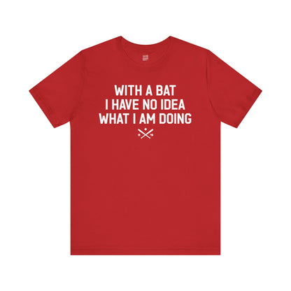 Baseball Fan | No Idea | Unisex Tshirt