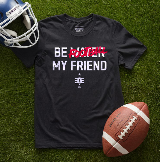 Football Fan | Be Football | Unisex Tshirt