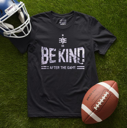 Football Fan | Be Kind | Unisex Tshirt