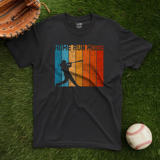 Baseball Fan | Home Run Mode | Unisex Tshirt