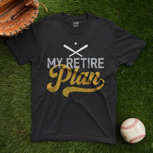 Baseball Retirement Plan Unisex Tshirt